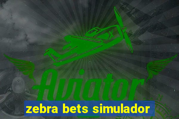 zebra bets simulador